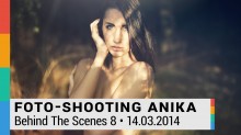 Behind The Scenes 8: Foto-Shooting mit Anika