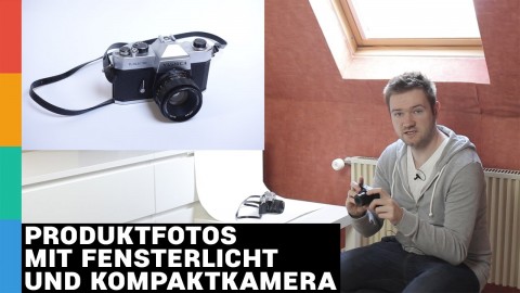 Einfache Produktfotos mit Fensterlicht und Kompaktkamera - Low Budget