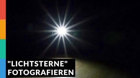 Lichter in Sternform fotografieren - Lichtsterne