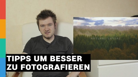 Weitere Tipps um besser zu fotografieren