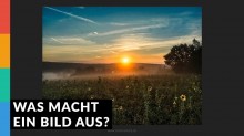 Was macht ein Bild aus? Kamera