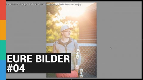 Meine Meinung zu euren Bildern 04 - Fotokritik